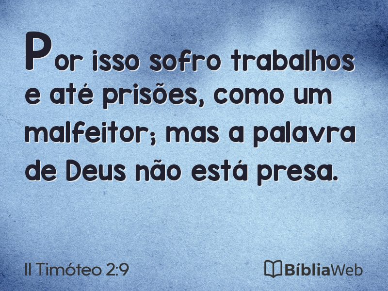 II Timóteo 2:9 em imagem para compartilhar