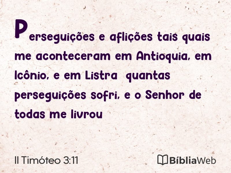 II Timóteo 3:11 em imagem para compartilhar