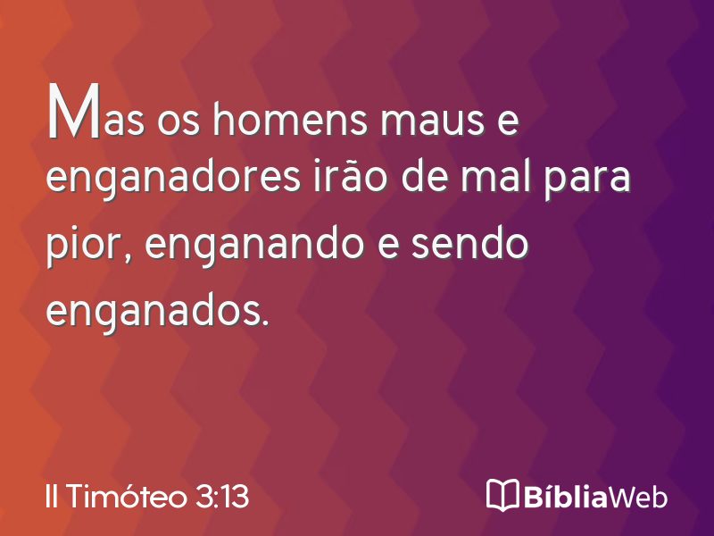 II Timóteo 3:13 em imagem para compartilhar