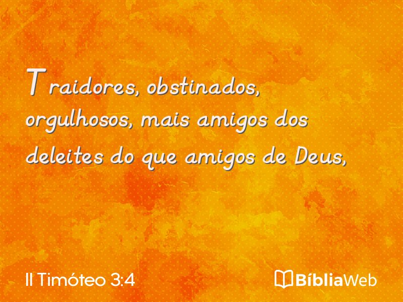 II Timóteo 3:4 em imagem para compartilhar