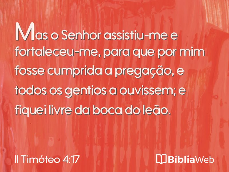 II Timóteo 4:17 em imagem para compartilhar