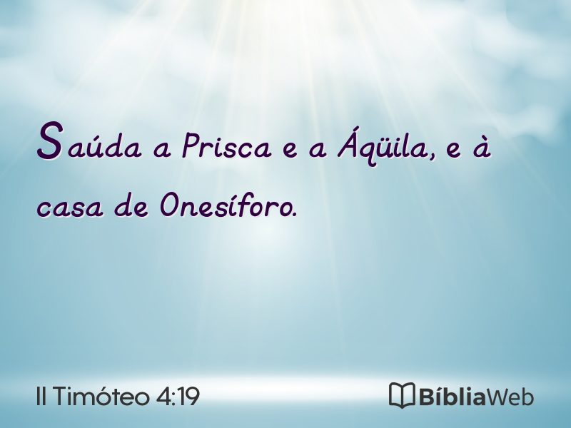 II Timóteo 4:19 em imagem para compartilhar