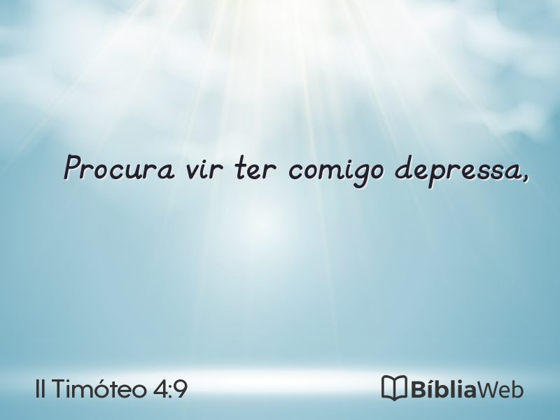 II Timóteo 4:9 em imagem para compartilhar