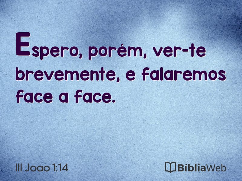 III Joao 1:14 em imagem para compartilhar