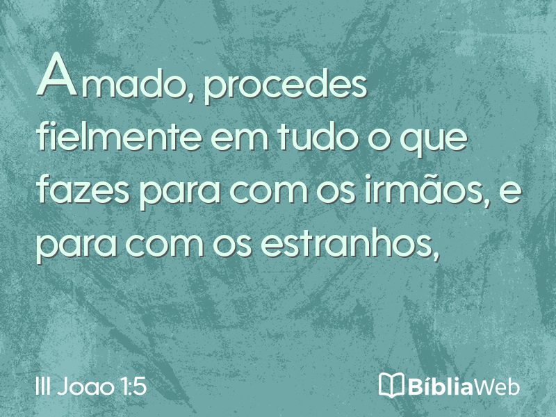 III Joao 1:5 em imagem para compartilhar