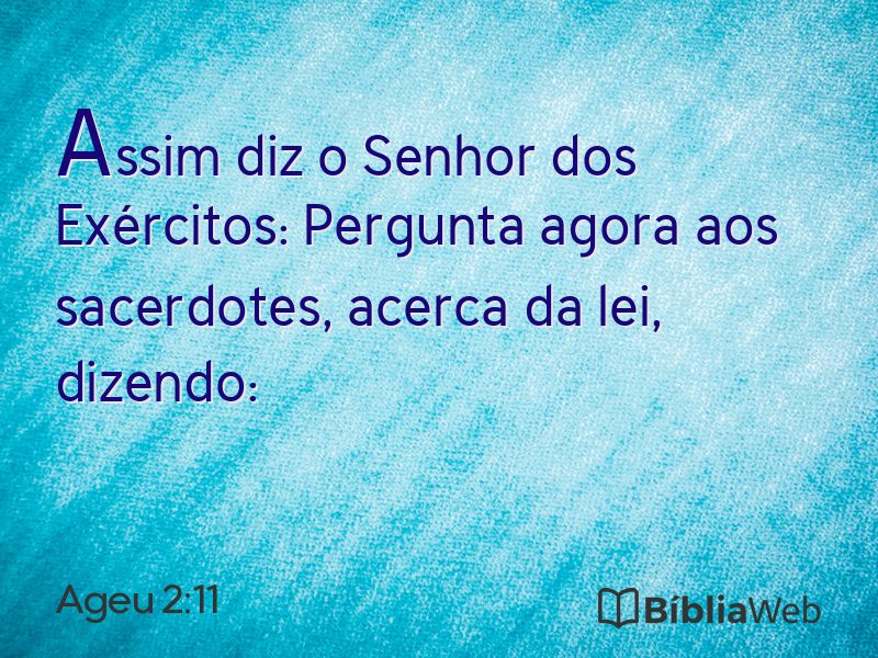 Ageu 2:11 em imagem para compartilhar