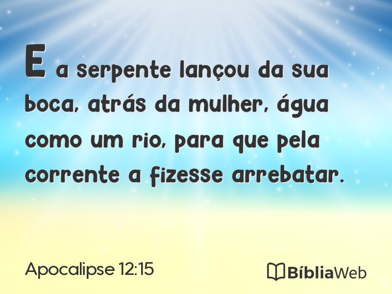 Apocalipse 12:15 em imagem para compartilhar