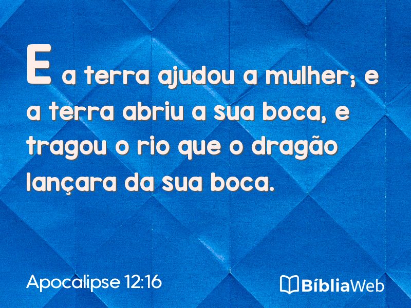 Apocalipse 12:16 em imagem para compartilhar