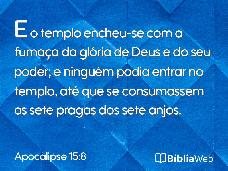 Apocalipse 15:8 em imagem para compartilhar
