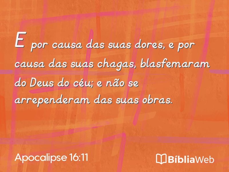Apocalipse 16:11 em imagem para compartilhar