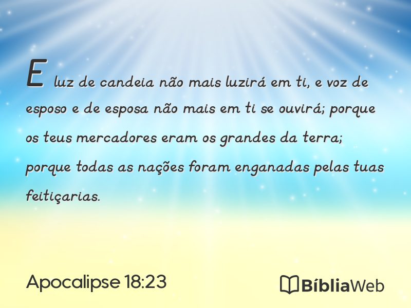 Apocalipse 18:23 em imagem para compartilhar