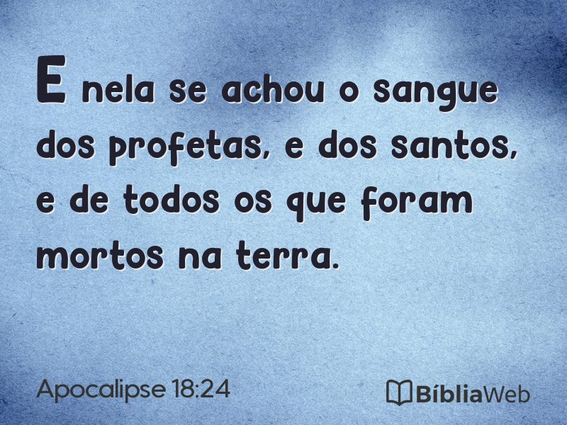 Apocalipse 18:24 em imagem para compartilhar