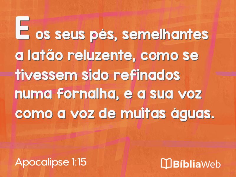 Apocalipse 1:15 em imagem para compartilhar