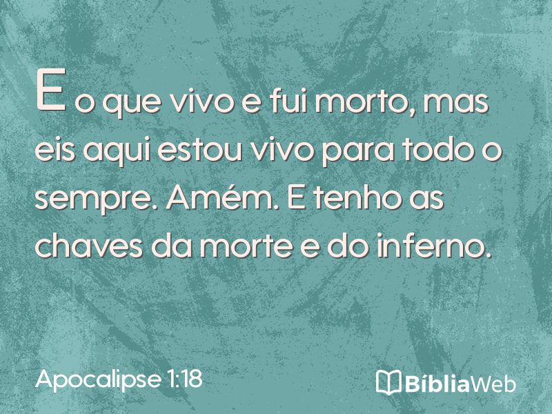 Apocalipse 1:18 em imagem para compartilhar