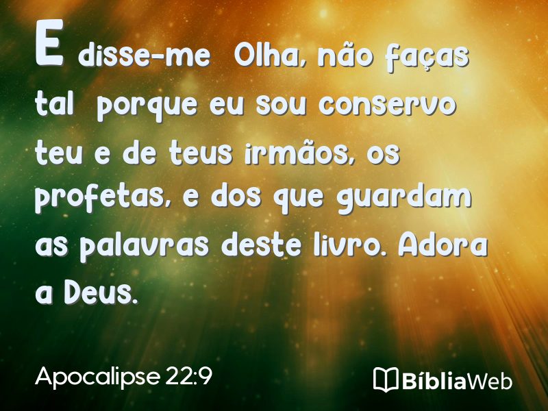 Apocalipse 22:9 em imagem para compartilhar