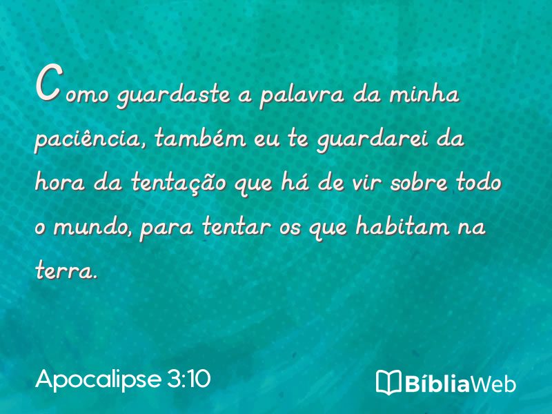 Apocalipse 3:10 em imagem para compartilhar