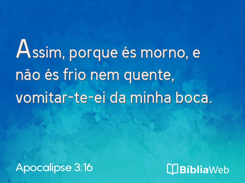 Apocalipse 3:16 em imagem para compartilhar