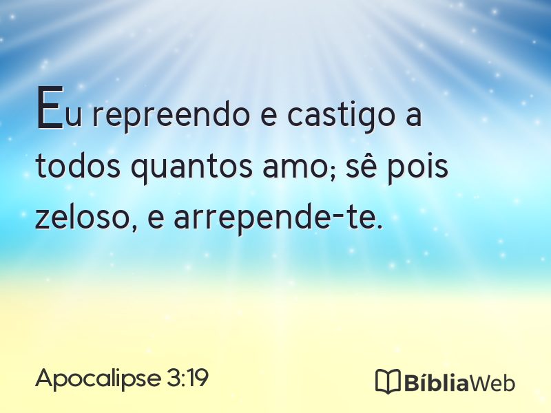 Apocalipse 3:19 em imagem para compartilhar