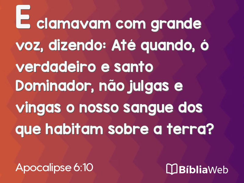 Apocalipse 6:10 em imagem para compartilhar