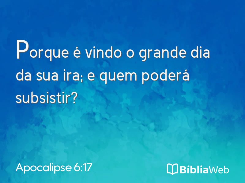 Apocalipse 6:17 em imagem para compartilhar