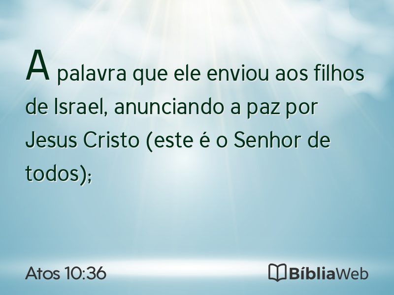 Atos 10:36 em imagem para compartilhar