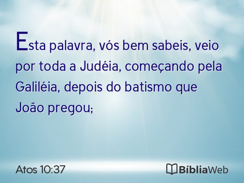 Atos 10:37 em imagem para compartilhar