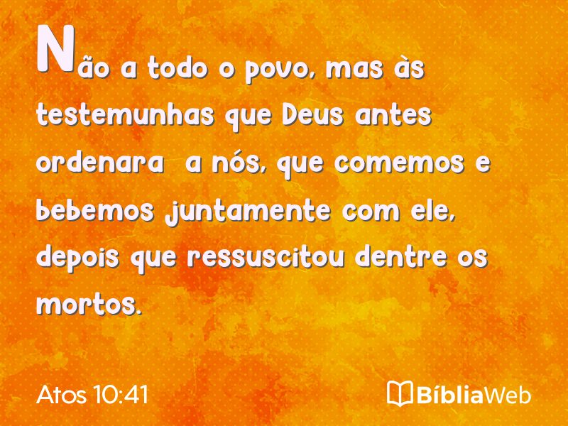 Atos 10:41 em imagem para compartilhar