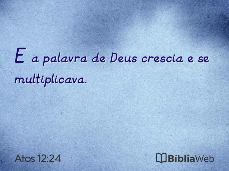 Atos 12:24 em imagem para compartilhar