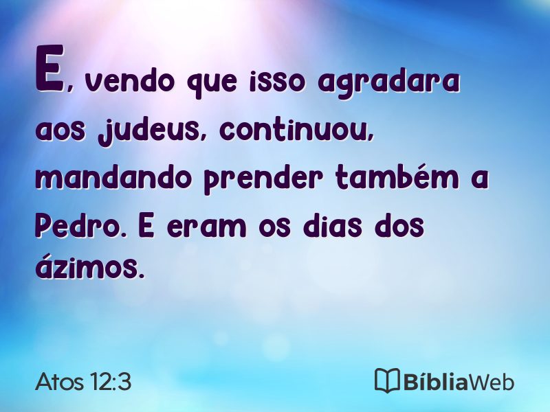 Atos 12:3 em imagem para compartilhar