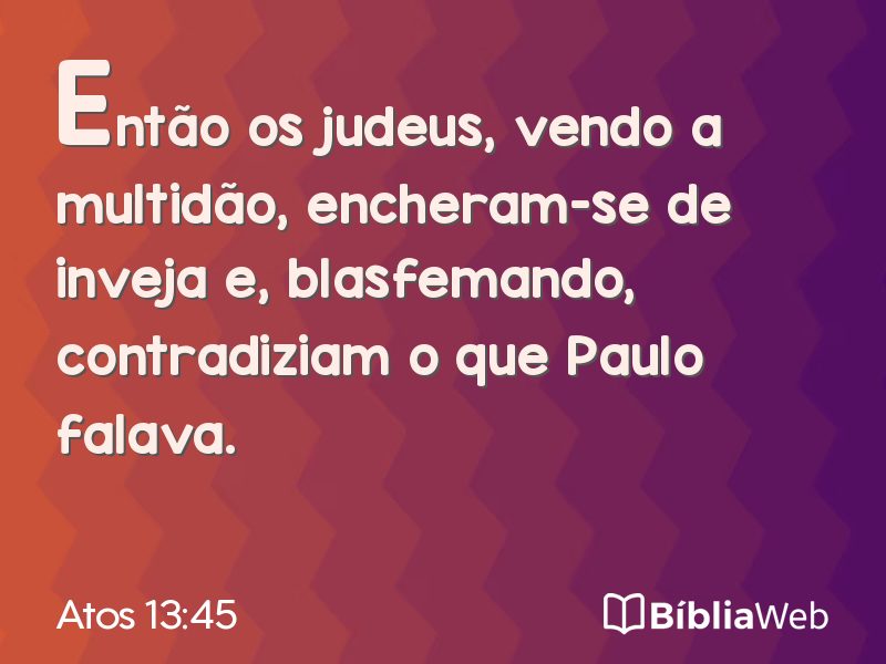 Atos 13:45 em imagem para compartilhar