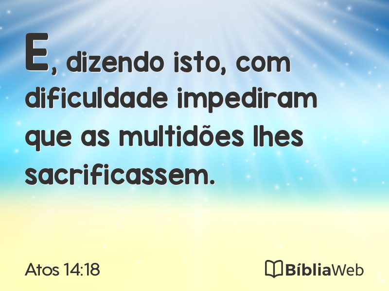 Atos 14:18 em imagem para compartilhar
