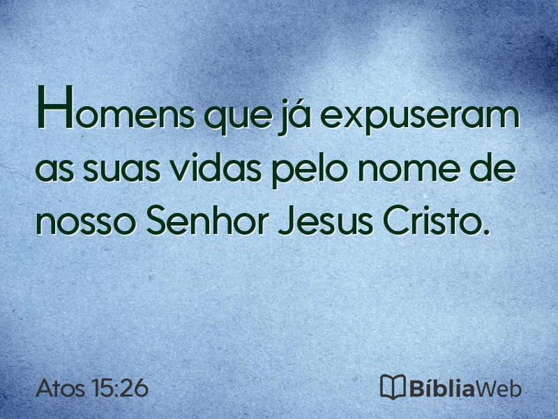 Atos 15:26 em imagem para compartilhar
