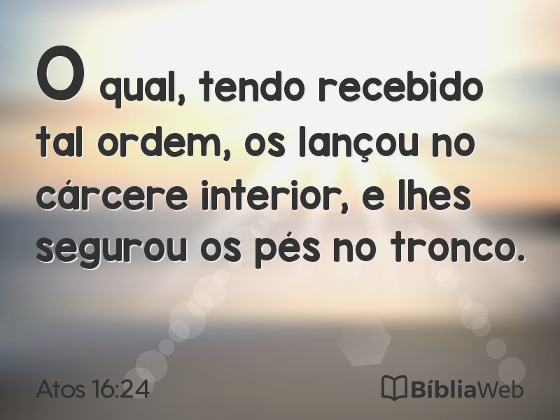 Atos 16:24 em imagem para compartilhar