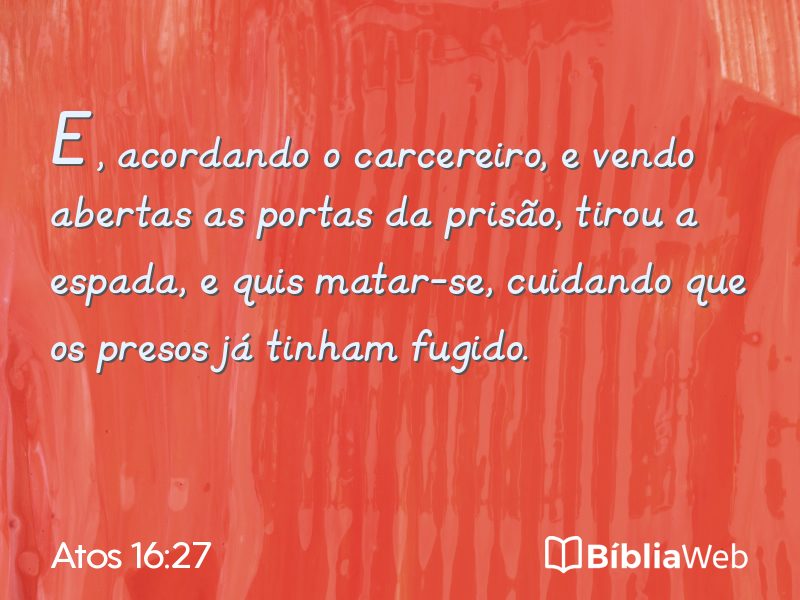 Atos 16:27 em imagem para compartilhar