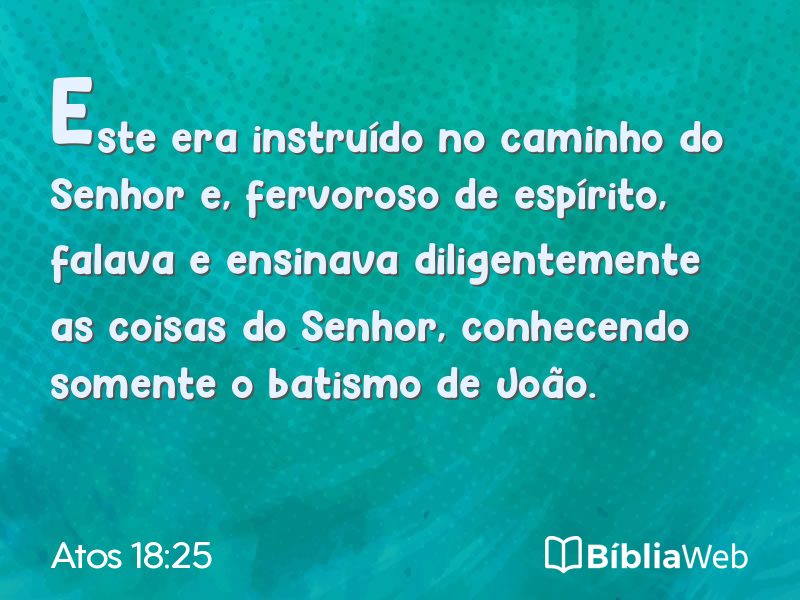 Atos 18:25 em imagem para compartilhar
