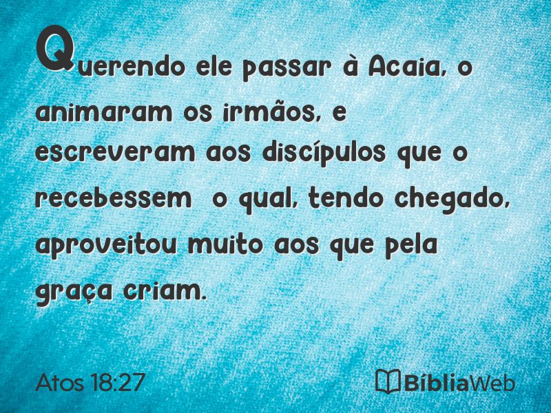 Atos 18:27 em imagem para compartilhar