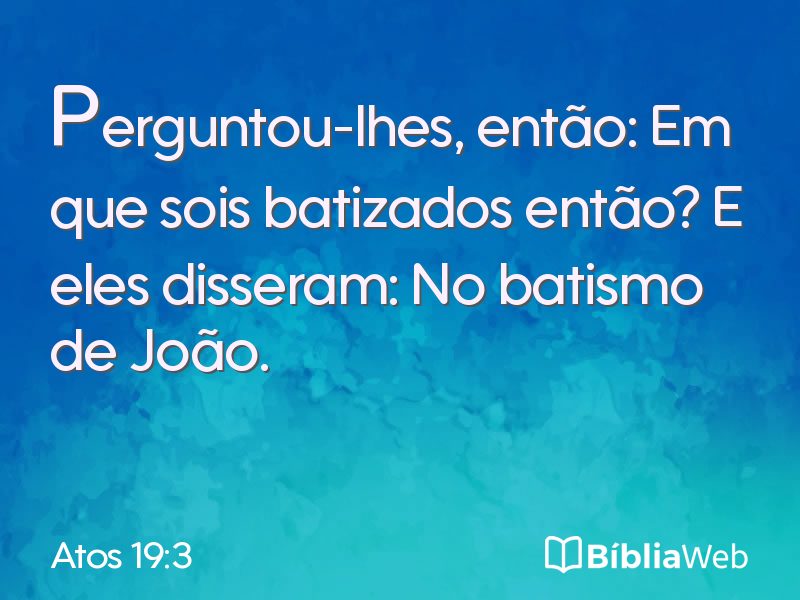 Atos 19:3 em imagem para compartilhar