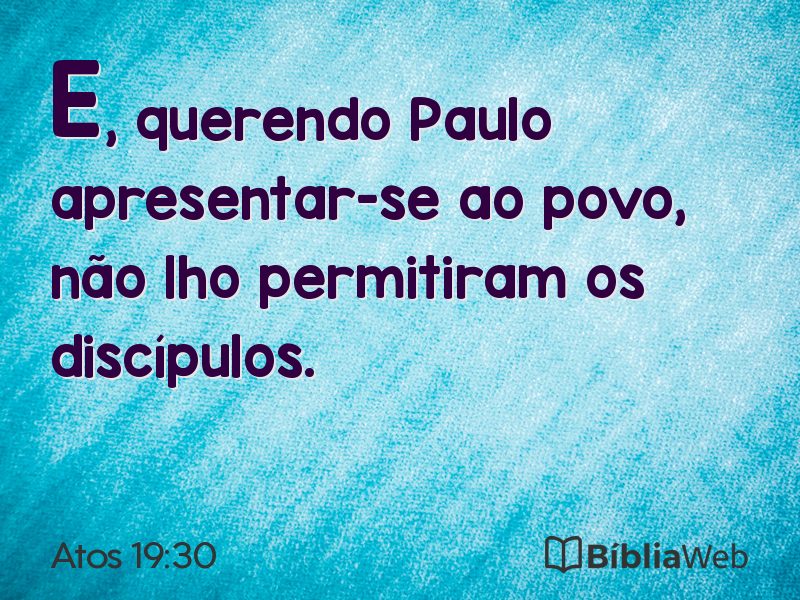 Atos 19:30 em imagem para compartilhar