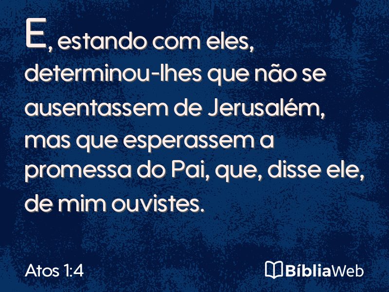 Atos 1:4 em imagem para compartilhar