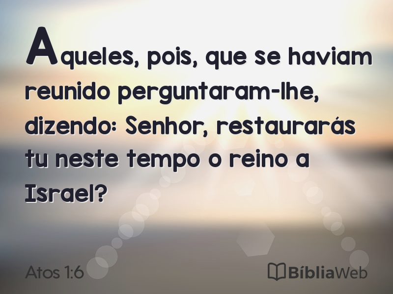 Atos 1:6 em imagem para compartilhar