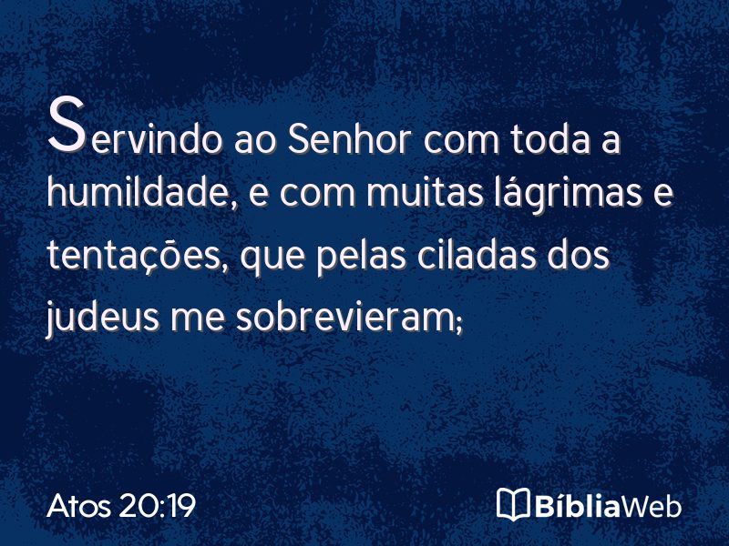 Atos 20:19 em imagem para compartilhar