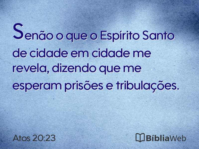 Atos 20:23 em imagem para compartilhar