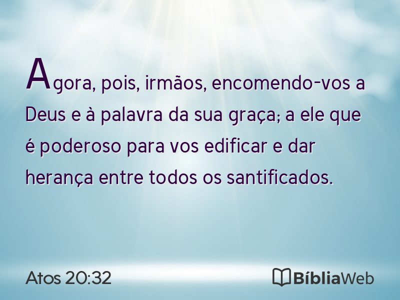 Atos 20:32 em imagem para compartilhar