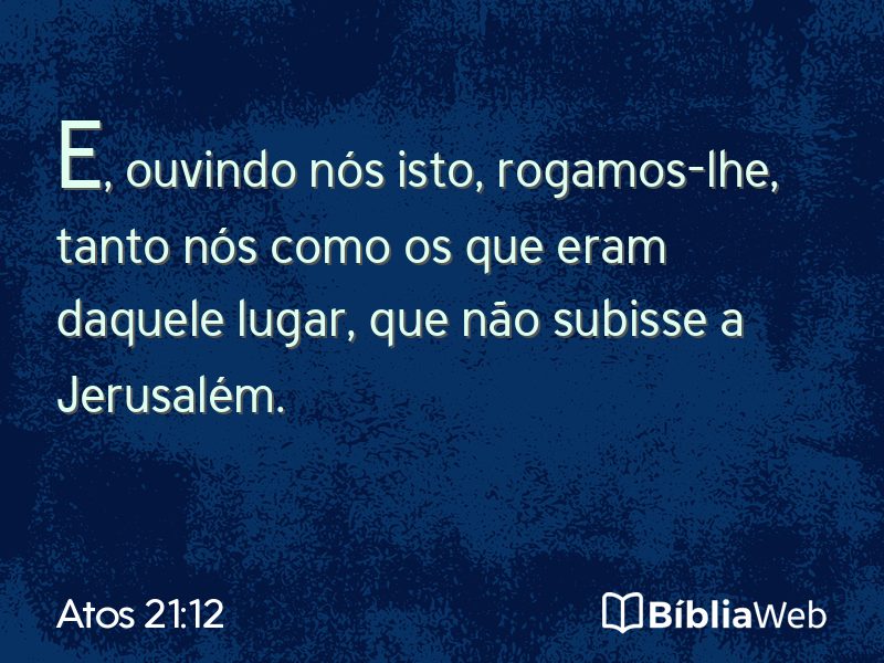 Atos 21:12 em imagem para compartilhar