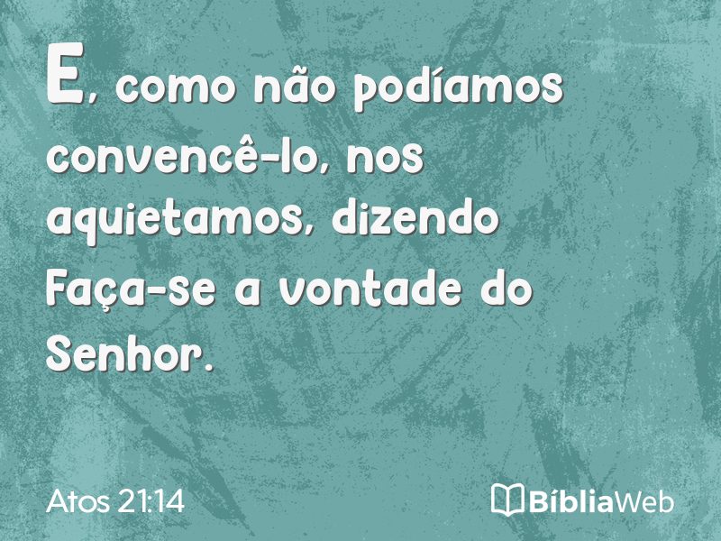 Atos 21:14 em imagem para compartilhar