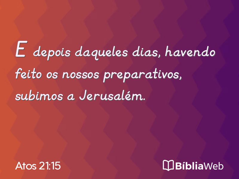 Atos 21:15 em imagem para compartilhar