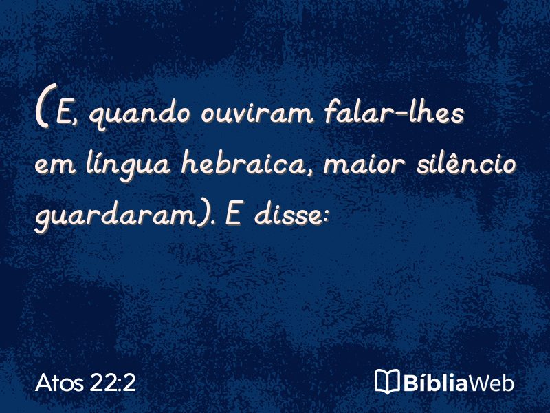 Atos 22:2 em imagem para compartilhar