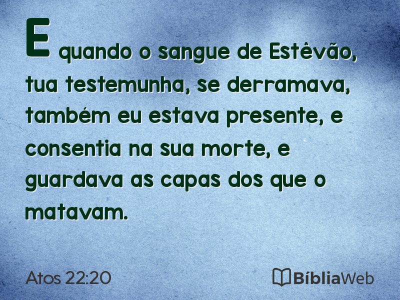 Atos 22:20 em imagem para compartilhar