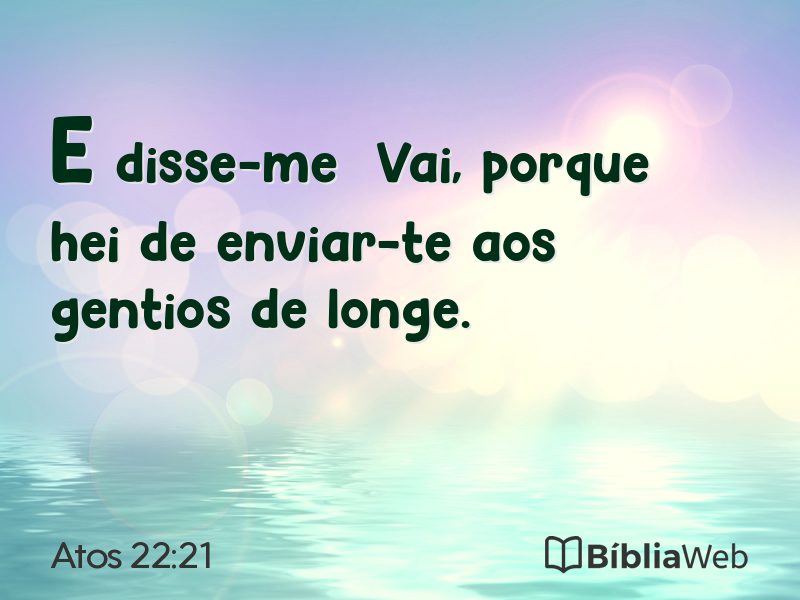 Atos 22:21 em imagem para compartilhar