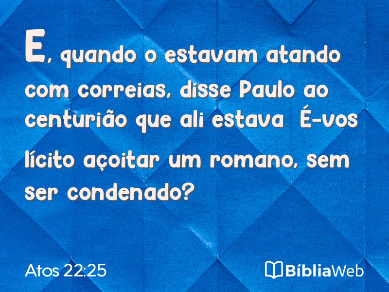 Atos 22:25 em imagem para compartilhar